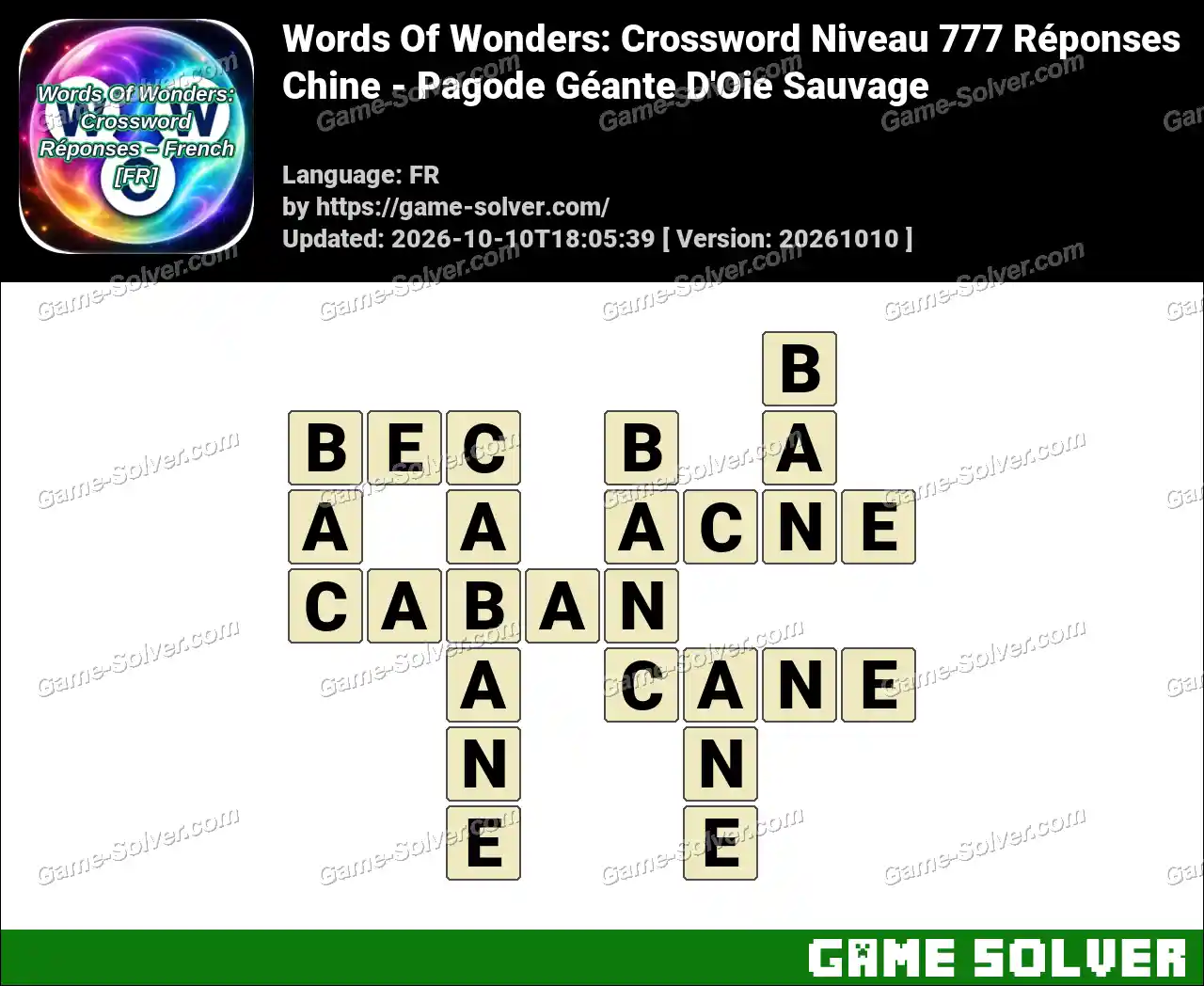Words Of Wonders: Crossword Niveau 777 Réponses – Chine – Pagode Géante D’Oie Sauvage